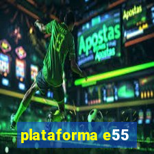 plataforma e55